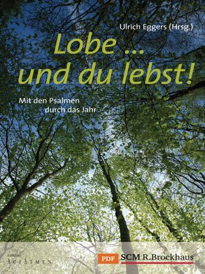 cover image of Lobe ... und du lebst!